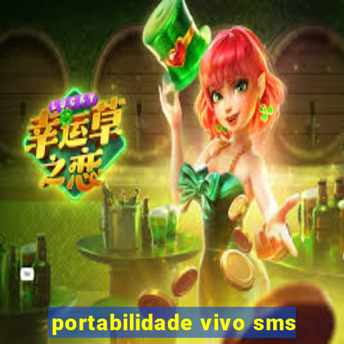 portabilidade vivo sms